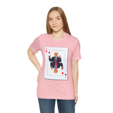 Load image into Gallery viewer, The Other Trump Card - Unisex Jersey Short Sleeve Tee