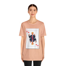 Load image into Gallery viewer, The Other Trump Card - Unisex Jersey Short Sleeve Tee