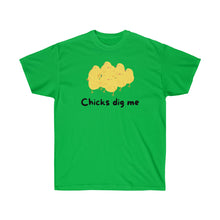 Load image into Gallery viewer, Chicks Dig Me - Unisex Ultra Cotton Tee