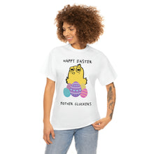 Load image into Gallery viewer, Easter Mother Cluckers - Unisex Heavy Cotton Tee