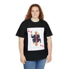 Load image into Gallery viewer, Trump Card Unisex Heavy Cotton Tee
