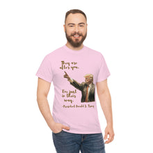 Load image into Gallery viewer, They are after you - Unisex Heavy Cotton Tee