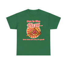 Load image into Gallery viewer, Sex is like pizza - Unisex Heavy Cotton Tee