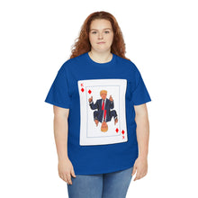 Load image into Gallery viewer, Trump Card Unisex Heavy Cotton Tee