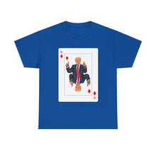 Load image into Gallery viewer, Trump Card Unisex Heavy Cotton Tee