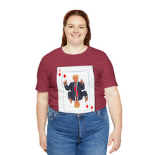 Load image into Gallery viewer, The Other Trump Card - Unisex Jersey Short Sleeve Tee