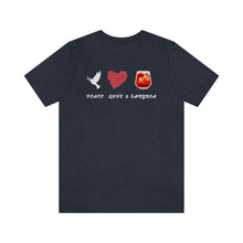 Load image into Gallery viewer, Peace Love and Sangria Unisex Jersey Short Sleeve Tee
