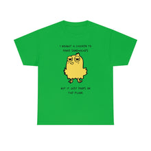 Load image into Gallery viewer, Bought A Chicken - Unisex Heavy Cotton Tee