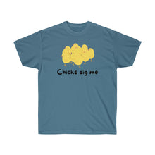 Load image into Gallery viewer, Chicks Dig Me - Unisex Ultra Cotton Tee