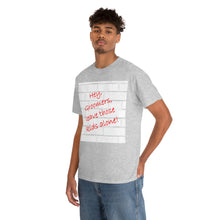 Load image into Gallery viewer, Hey Groomers Unisex Heavy Cotton Tee