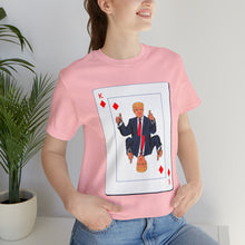 Load image into Gallery viewer, The Other Trump Card - Unisex Jersey Short Sleeve Tee