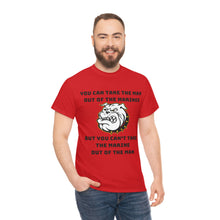 Load image into Gallery viewer, Marine out of the man - Unisex Heavy Cotton Tee