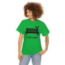 Load image into Gallery viewer, Attempted Murder - Unisex Heavy Cotton Tee