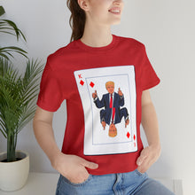 Load image into Gallery viewer, The Other Trump Card - Unisex Jersey Short Sleeve Tee