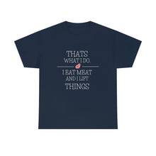 Load image into Gallery viewer, Eat Meat and Lift Unisex Heavy Cotton Tee