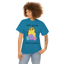 Load image into Gallery viewer, Easter Mother Cluckers - Unisex Heavy Cotton Tee