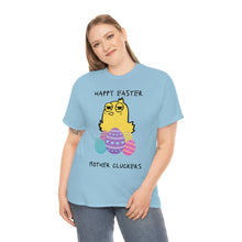Load image into Gallery viewer, Easter Mother Cluckers - Unisex Heavy Cotton Tee