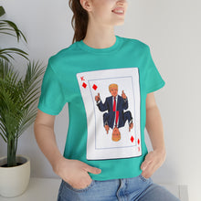 Load image into Gallery viewer, The Other Trump Card - Unisex Jersey Short Sleeve Tee