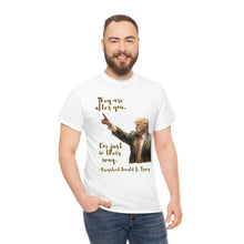Load image into Gallery viewer, They are after you - Unisex Heavy Cotton Tee