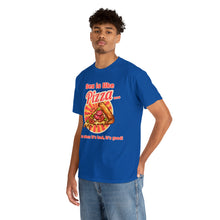 Load image into Gallery viewer, Sex is like pizza - Unisex Heavy Cotton Tee