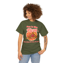 Load image into Gallery viewer, Sex is like pizza - Unisex Heavy Cotton Tee