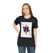 Load image into Gallery viewer, The Other Trump Card - Unisex Jersey Short Sleeve Tee