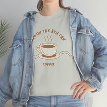 Load image into Gallery viewer, 8th Day Coffee Unisex Heavy Cotton Tee