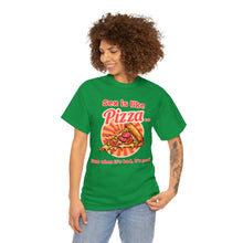 Load image into Gallery viewer, Sex is like pizza - Unisex Heavy Cotton Tee