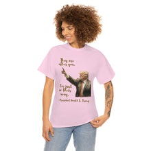Load image into Gallery viewer, They are after you - Unisex Heavy Cotton Tee