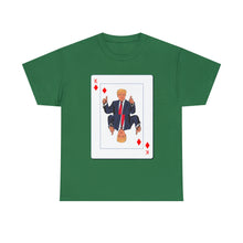 Load image into Gallery viewer, Trump Card Unisex Heavy Cotton Tee