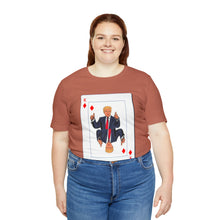 Load image into Gallery viewer, The Other Trump Card - Unisex Jersey Short Sleeve Tee