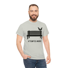 Load image into Gallery viewer, Attempted Murder - Unisex Heavy Cotton Tee