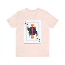 Load image into Gallery viewer, The Other Trump Card - Unisex Jersey Short Sleeve Tee