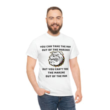 Load image into Gallery viewer, Marine out of the man - Unisex Heavy Cotton Tee