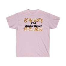 Load image into Gallery viewer, 2023 Rich - Unisex Ultra Cotton Tee