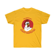Load image into Gallery viewer, Just Chicken - Unisex Ultra Cotton Tee