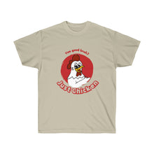 Load image into Gallery viewer, Just Chicken - Unisex Ultra Cotton Tee