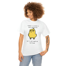 Load image into Gallery viewer, Bought A Chicken - Unisex Heavy Cotton Tee