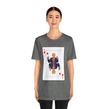 Load image into Gallery viewer, The Other Trump Card - Unisex Jersey Short Sleeve Tee