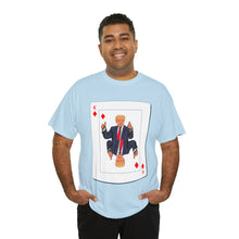 Load image into Gallery viewer, Trump Card Unisex Heavy Cotton Tee