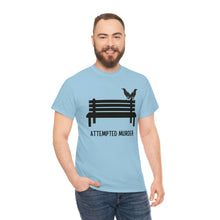 Load image into Gallery viewer, Attempted Murder - Unisex Heavy Cotton Tee