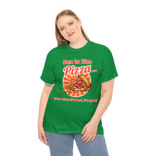 Load image into Gallery viewer, Sex is like pizza - Unisex Heavy Cotton Tee