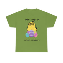 Load image into Gallery viewer, Easter Mother Cluckers - Unisex Heavy Cotton Tee