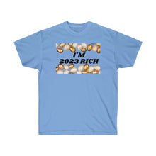 Load image into Gallery viewer, 2023 Rich - Unisex Ultra Cotton Tee