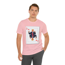Load image into Gallery viewer, The Other Trump Card - Unisex Jersey Short Sleeve Tee