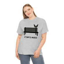 Load image into Gallery viewer, Attempted Murder - Unisex Heavy Cotton Tee