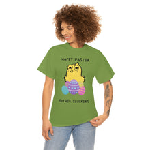 Load image into Gallery viewer, Easter Mother Cluckers - Unisex Heavy Cotton Tee