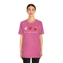 Load image into Gallery viewer, Peace Love and Sangria Unisex Jersey Short Sleeve Tee