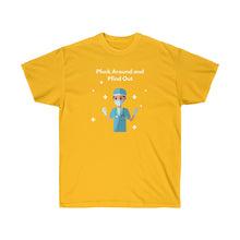 Load image into Gallery viewer, Pfuck Around Unisex Ultra Cotton Tee