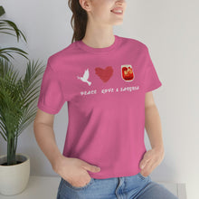 Load image into Gallery viewer, Peace Love and Sangria Unisex Jersey Short Sleeve Tee